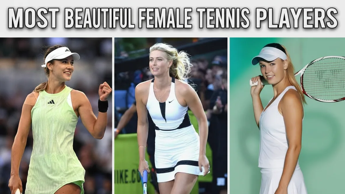 Most Beautiful Female Tennis Players in the World