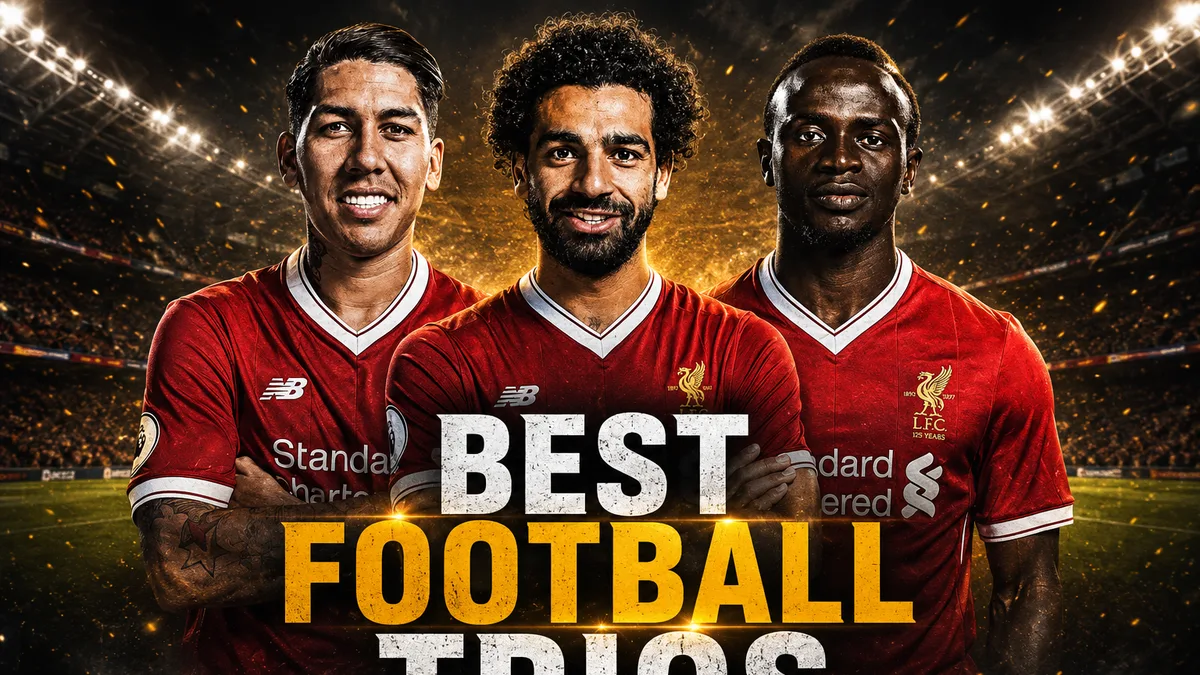Best Football Trios: The Most Devastating Attacking Thirds