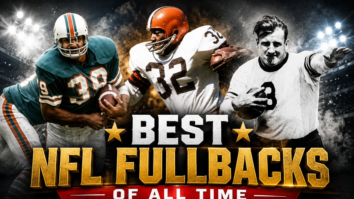 Best NFL Fullbacks of All Time: The Unsung Workhorses