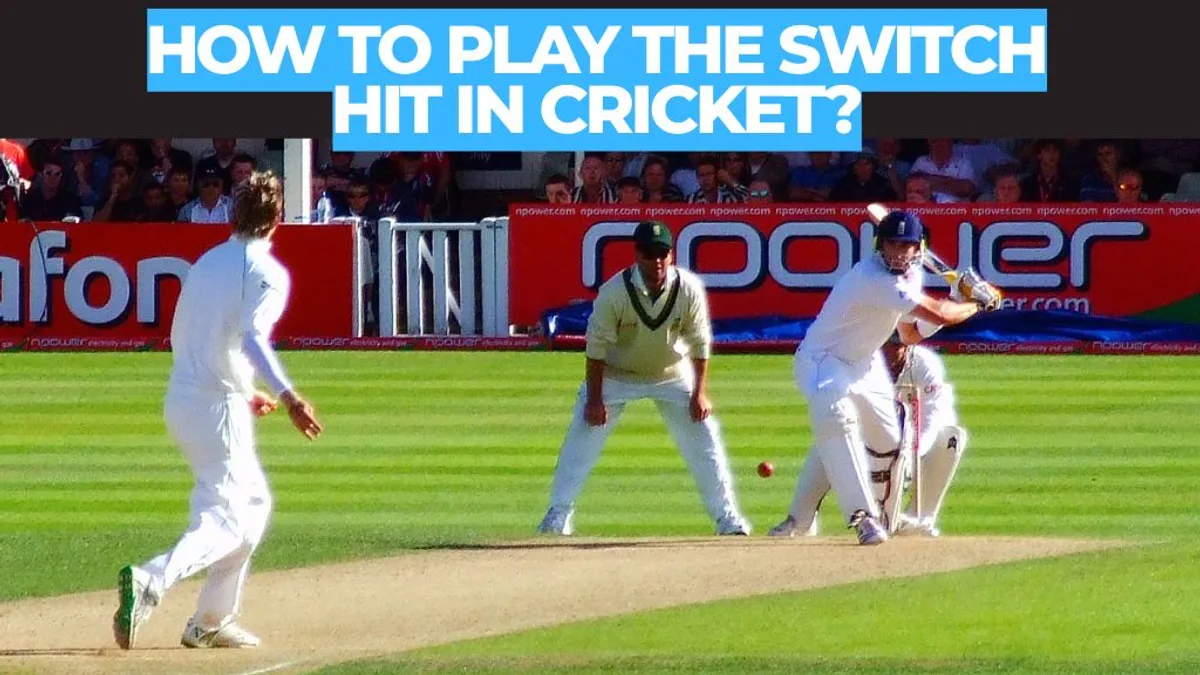 How to Play the Switch Hit in Cricket: Step-by-Step Guide