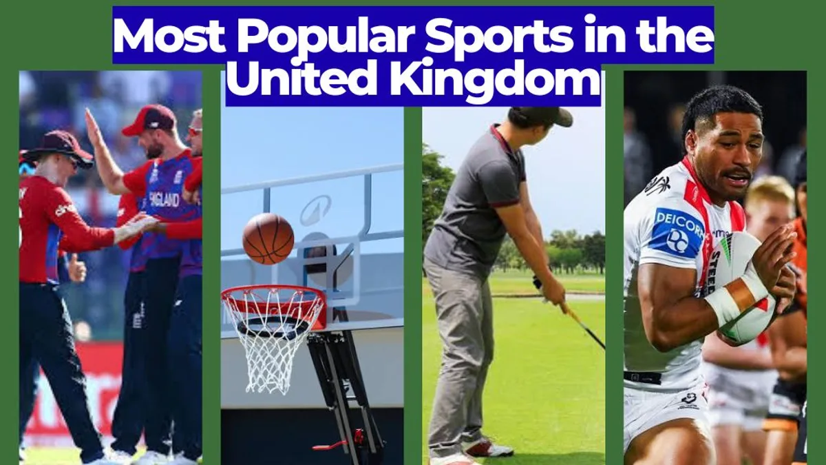 Most Popular Sports in the United Kingdom: A Complete Guide