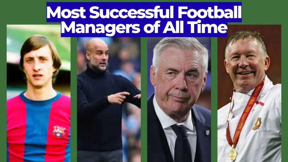 Most Successful Football Managers of All Time
