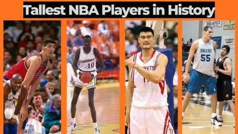 Top 10 Tallest NBA Players in History: The Giants of Basketball