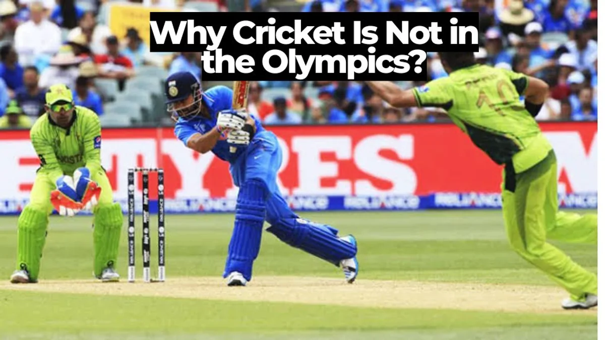 Why Cricket Is Not in the Olympics: The Full Story