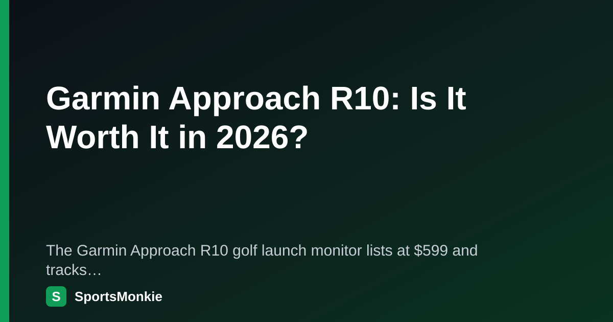 Garmin Approach R10: Is It Worth It in 2026?