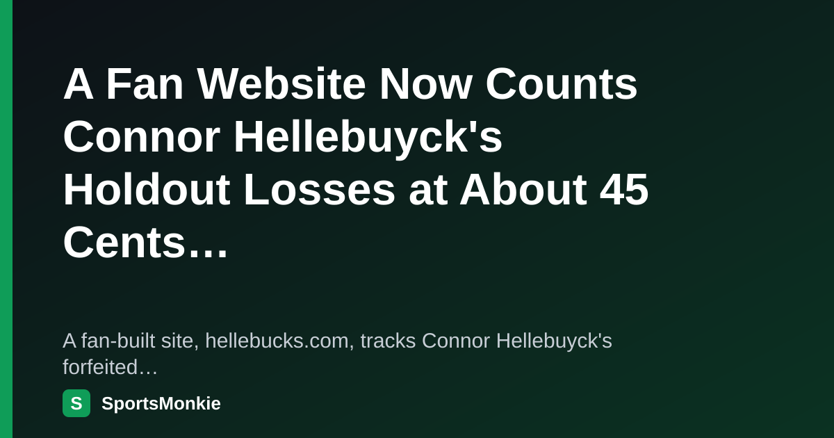 A Fan Website Now Counts Connor Hellebuyck's Holdout Losses at About 45 ...