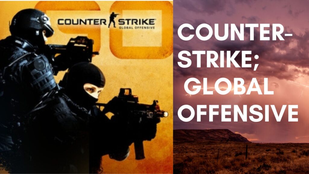 Counter-Strike is mostly played online game 