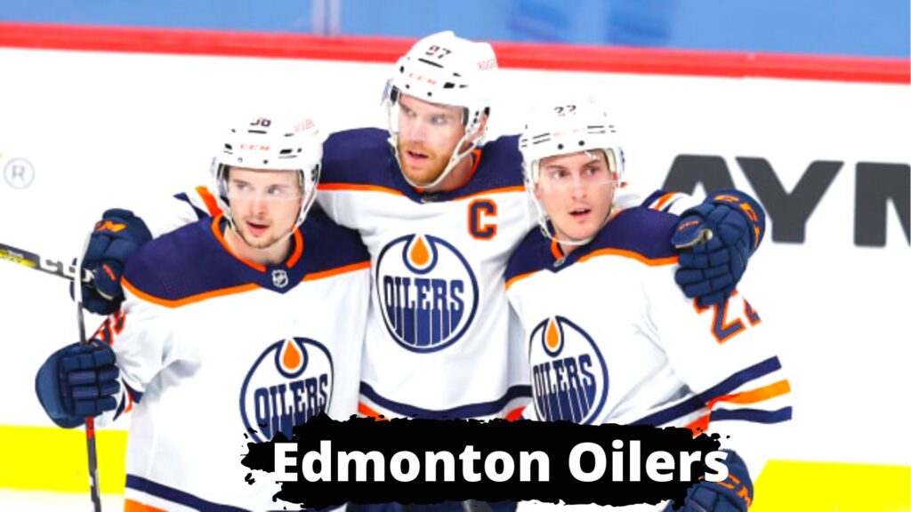 Edmonton Oilers Valuable NHL Teams in The World