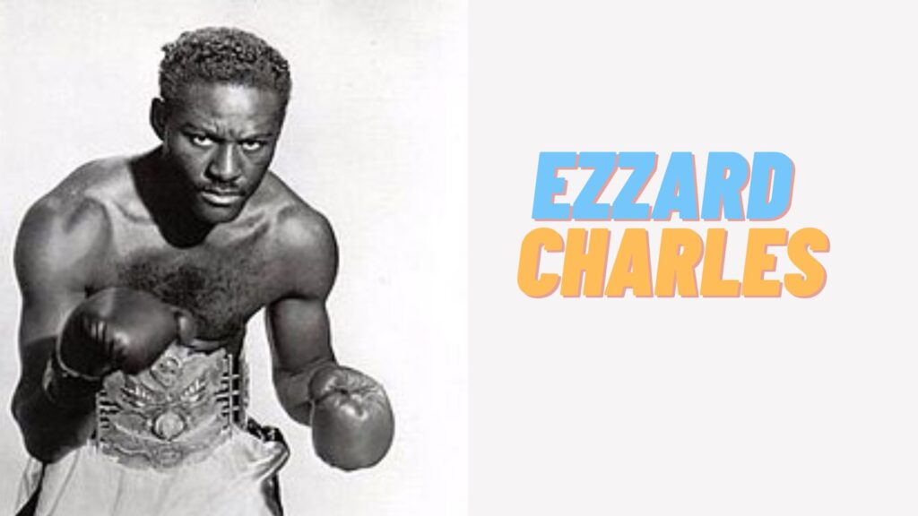 Ezzard Charles was a no 8 greatest boxer of history.