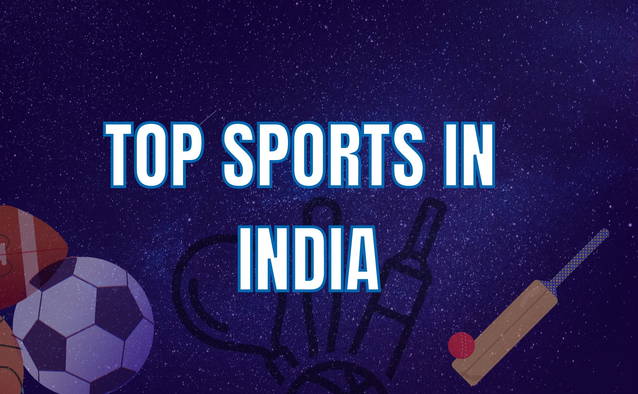 TOP SPORTS IN INDIA
