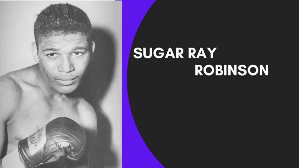 Sugar Ray Robinson was a no 1 greatest boxer of history.
