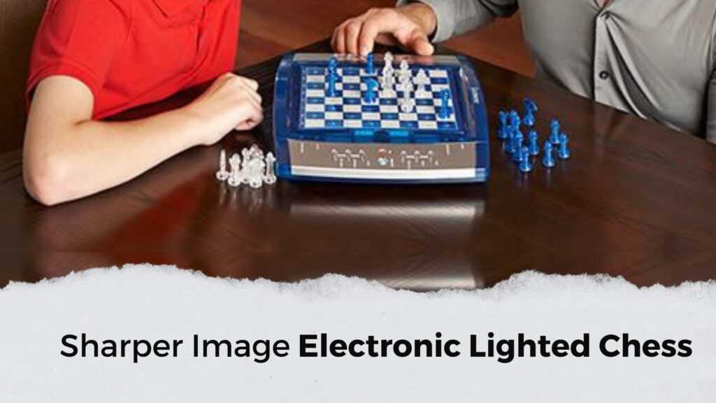 Sharper Image Electronic Lighted Chess
The Best Electronic Chess Sets For Fun
