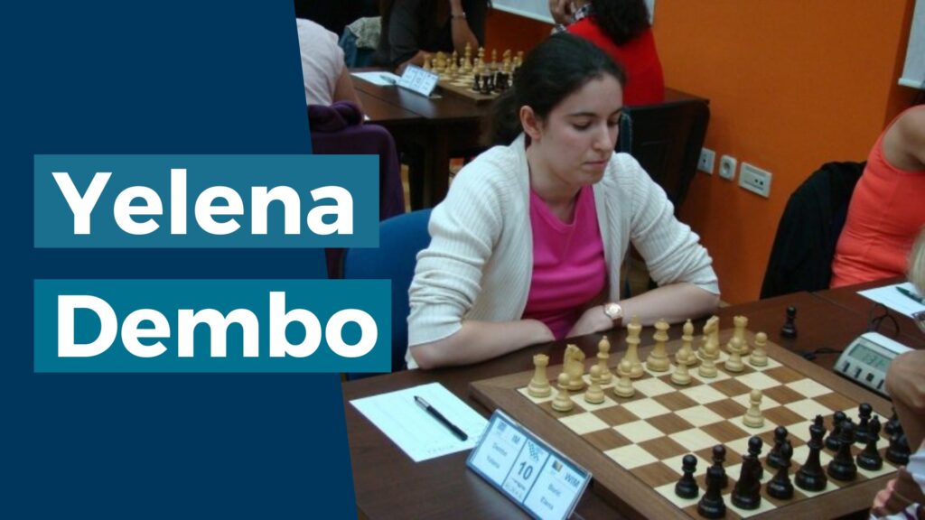 Yelena Dembo  great female chess players