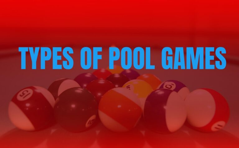 5 Types of Pool Games that you should play in 2022