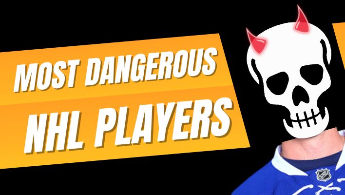Most Dangerous NHL Players
