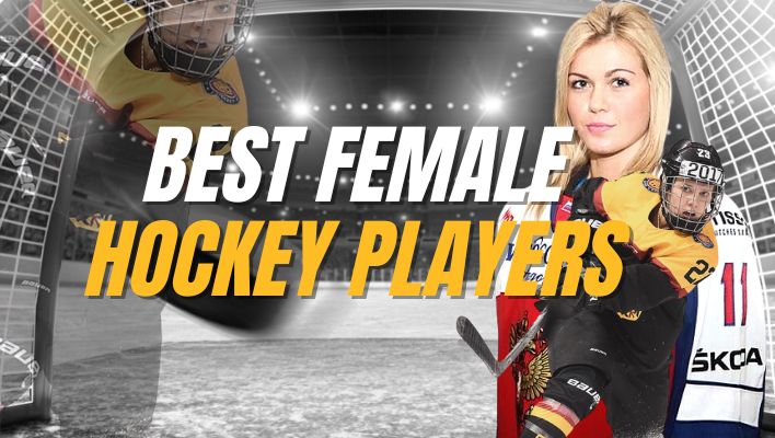 The Top 10 Best Female Hockey Players of All Time