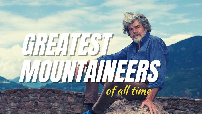 greatest mountaineers of all time