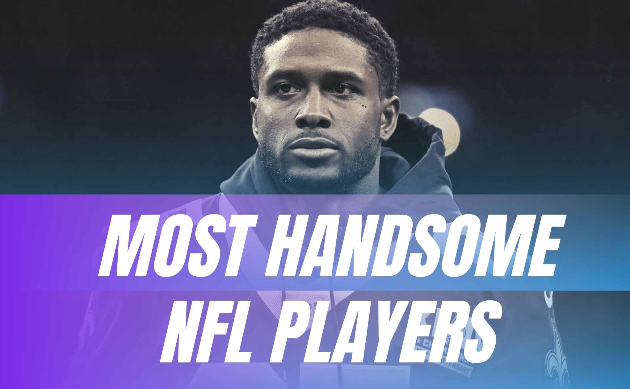 most handsome nfl players