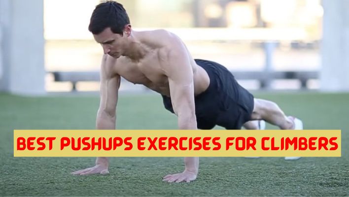 Best Pushup Exercises For Climbers