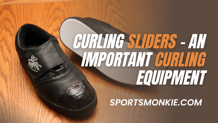 Curling Sliders – An Important Curling Equipment