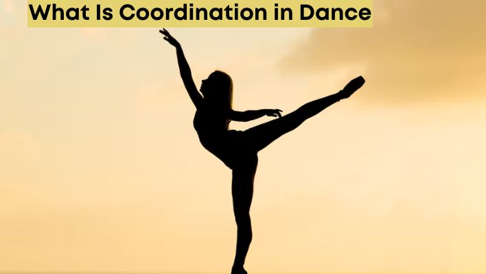 What Is Coordination in Dance