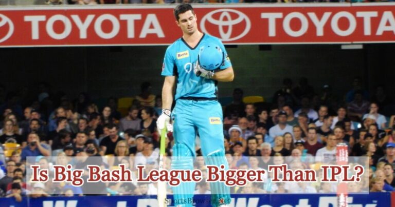 Is Big Bash bigger Than IPL
