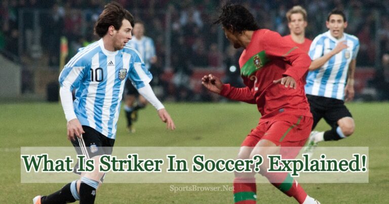 What Is Striker In Soccer