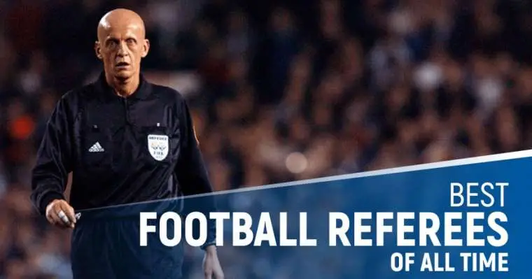Top 10 Best Football Referees Of All Time | Exclusive List
