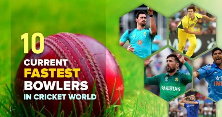 Top 10 Current Fastest Bowlers in Cricket World