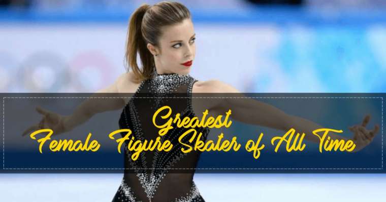 Top 10 Greatest Female Figure Skaters of All Time