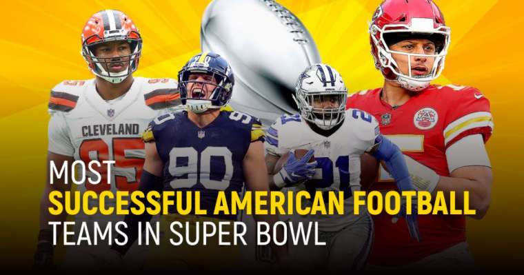 Top 10 Most Successful American Football Teams In Super Bowl