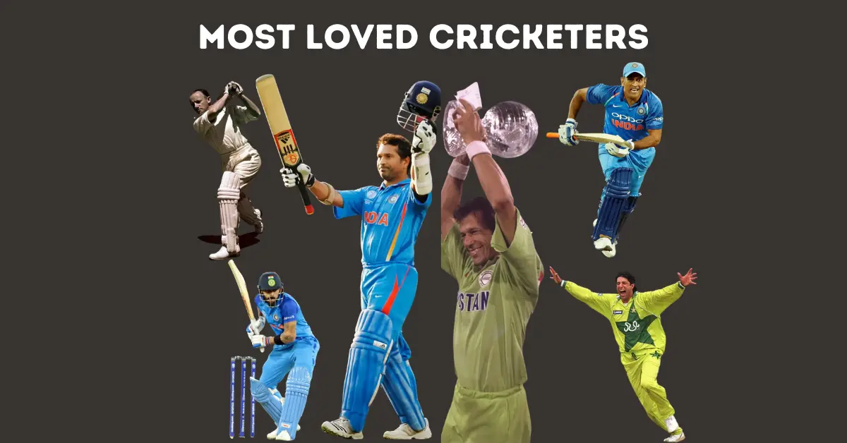 Most Loved Cricketers