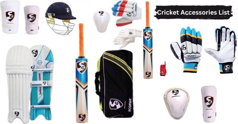 The Complete Cricket Accessories List