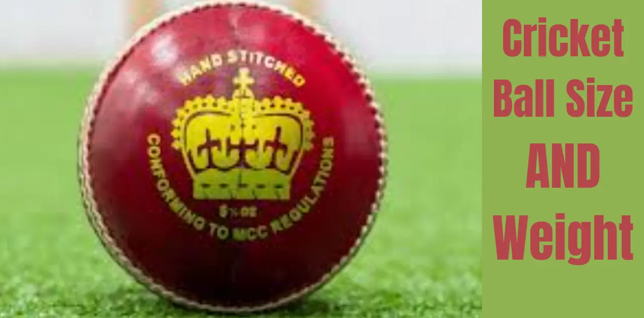 Cricket ball size and weight